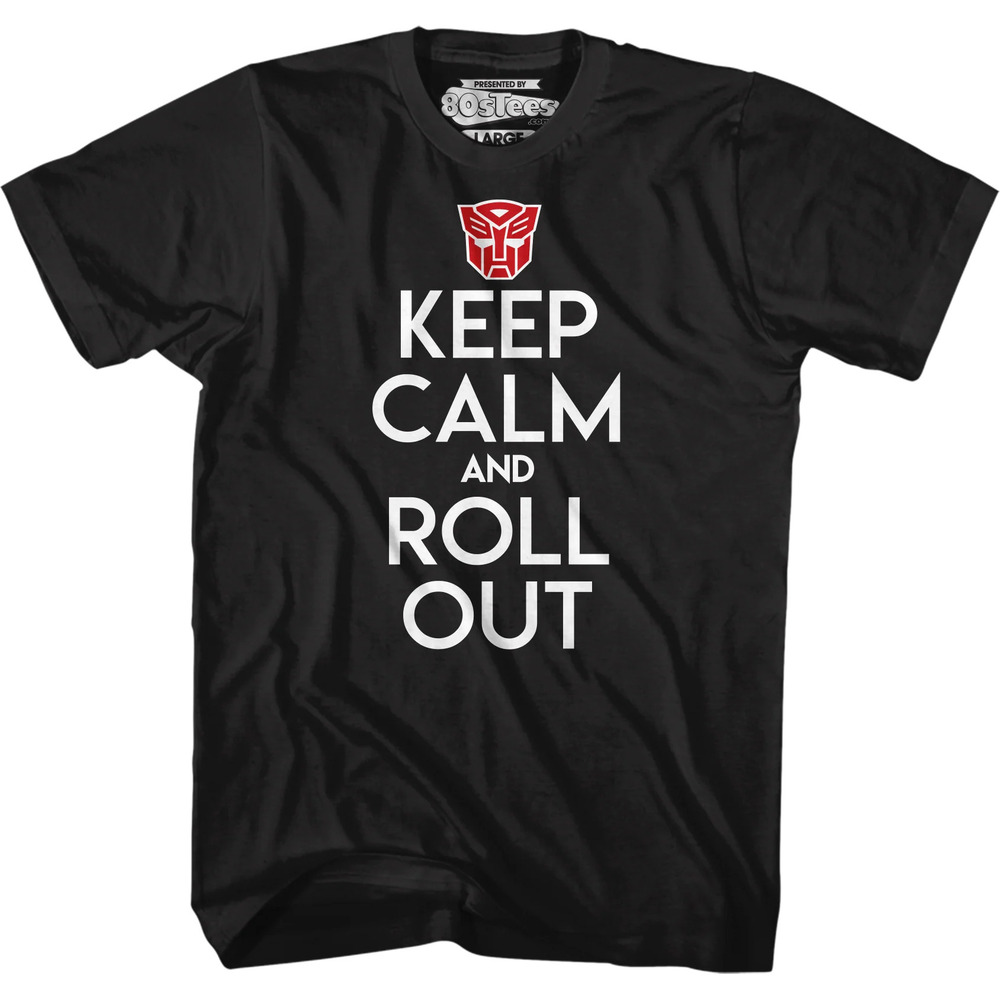 Autobots Keep Calm And Roll Out Transformers Tshirt